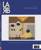 Book cover of: Los Angeles Review of Books Quarterly Journal: Ten Year Anthology Issue. By: Tom Lutz