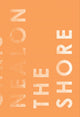 Book cover of: Shore. By: Christopher S. Nealon