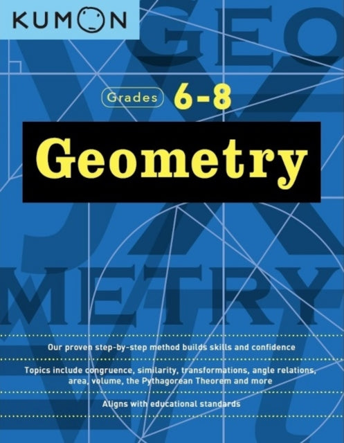 Book cover of: Kumon Grades 6-8 Geometry. By: Kumon