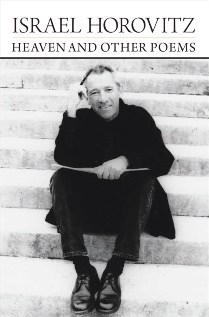 Book cover of: Heaven and Other Poems. By: Israel Horovitz