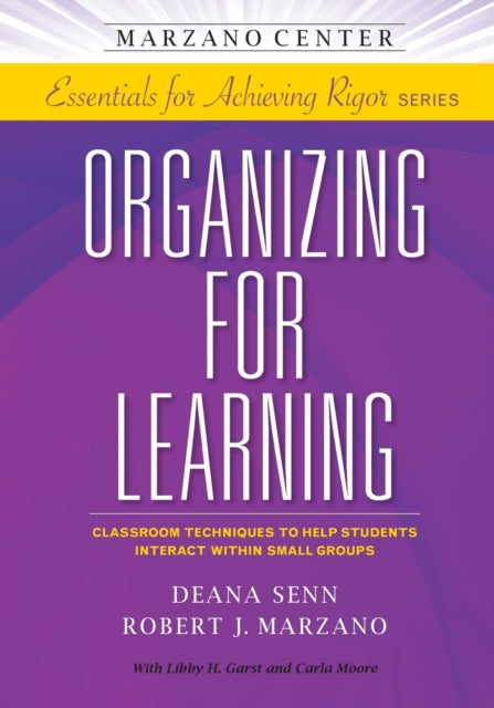 Book cover of: Organizing for Learning. By: Deana Senn