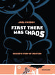Book cover of: First There Was Chaos. By: Joel Priddy