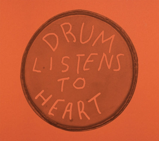 Book cover of: Drum Listens to Heart. By: Anthony Huberman