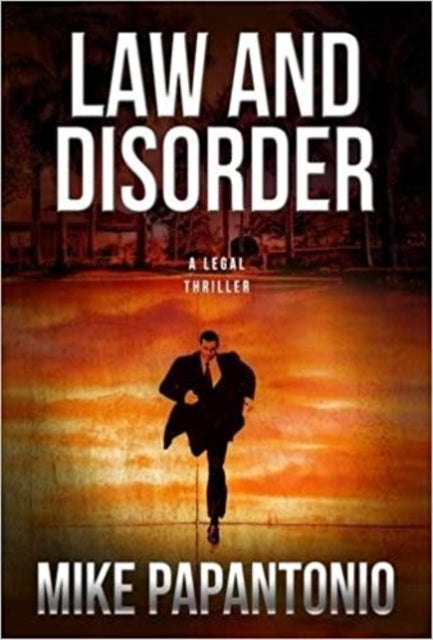 Book cover of: Law and Disorder. By: Dr. Mark R. Pitstick