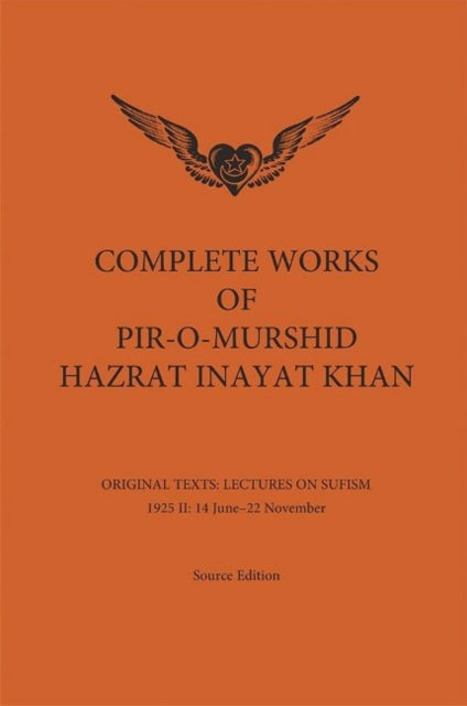 Book cover of: Complete Works of Pir-O-Murshid Hazrat Inayat Khan. By: Hazrat Inayat Khan