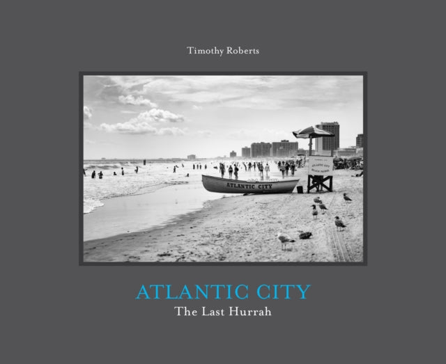 Book cover of: Atlantic City. By: Tim Roberts