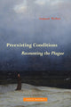 Book cover of: Preexisting Conditions – Recounting the Plague. By: Weber, Samuel