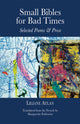Book cover of: Small Bibles for Bad Times. By: Atlan Atlan Liliane