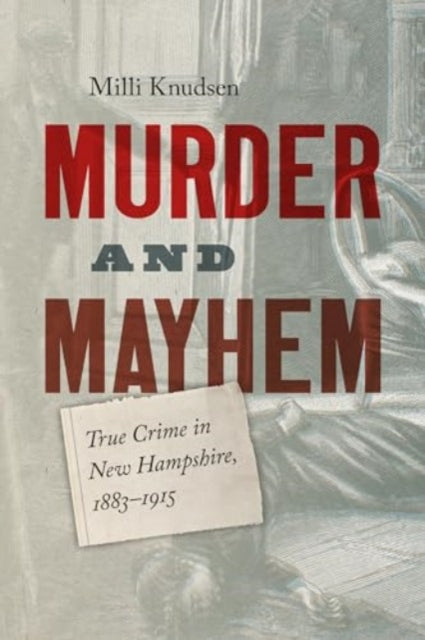 Book cover of: Murder and Mayhem. By: Milli Knudsen