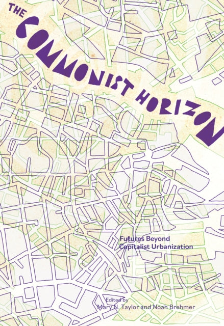 Book cover of: Commonist Horizon. By: Mary N. Taylor