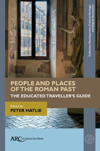 Book cover of: People and Places of the Roman Past. By: Peter Hatlie