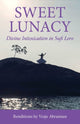 Book cover of: Sweet Lunacy. By: Vraje Abramian