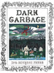 Book cover of: Dark Garbage. By: Jon-Michael Frank