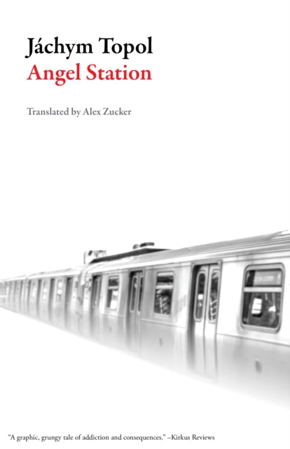 Book cover of: Angel Station. By: Jáchym Topol