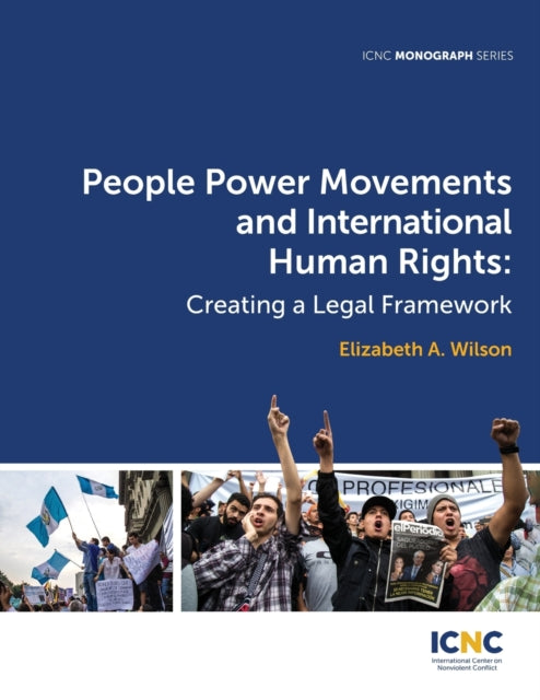 Book cover of: People Power Movements and International Human Rights. By: Elizabeth Wilson