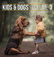 Book cover of: Little Kids and Their Big Dogs