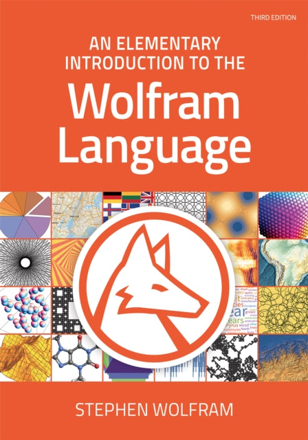 Book cover of: Elementary Introduction to the Wolfram Language. By: Stephen Wolfram