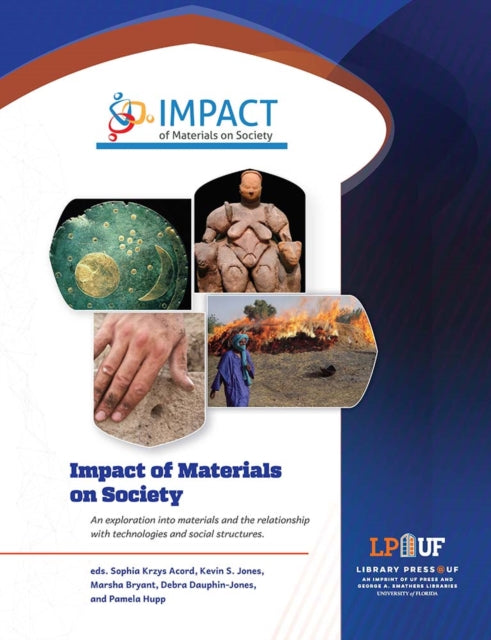 Book cover of: Impact of Materials on Society. By: Sophia Krzys Acord