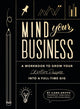 Book cover of: Mind Your Business. By: Ilana Griffo