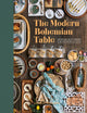 Book cover of: Modern Bohemian Table. By: Amanda Bernardi