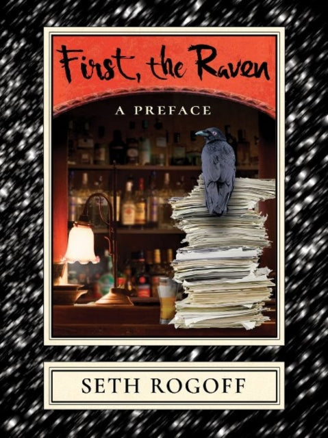 Book cover of: First, the Raven. By: Seth Rogoff