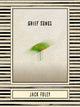 Book cover of: Grief Songs. By: Jack Foley