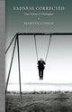 Book cover of: Sadness Corrected. By: Marvin Cohen