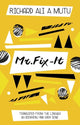 Book cover of: Mr. Fix It. By: Richard Ali A Mutu