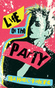 Book cover of: Life of the Party. By: Tea Hacic-Vlahovic