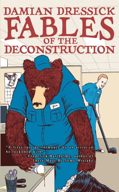 Book cover of: Fables of the Deconstruction. By: Damian Dressick