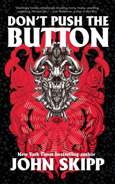 Book cover of: Don't Push the Button. By: John Skipp