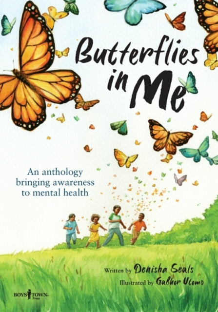 Book cover of: Butterflies in Me. By: Denisha Seals