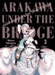 Book cover of: Arakawa Under the Bridge, 3. By: 中村 光