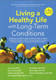 Book cover of: Living a Healthy Life with Long-Term Conditions