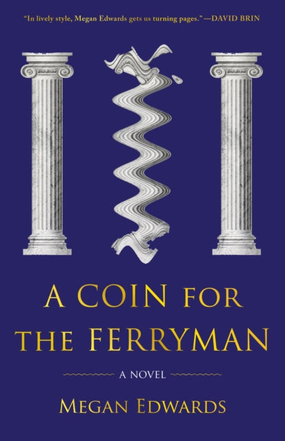 Book cover of: Coin for the Ferryman. By: Megan Edwards