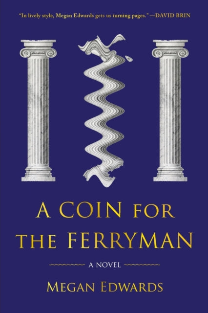 Book cover of: Coin for the Ferryman. By: Megan Edwards