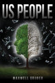 Book cover of: Us People. By: Maxwell Gruber
