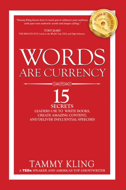 Book cover of: Words are Currency. By: Tammy Kling