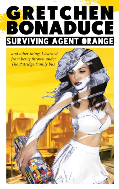 Book cover of: Surviving Agent Orange. By: Gretchen Bonaduce