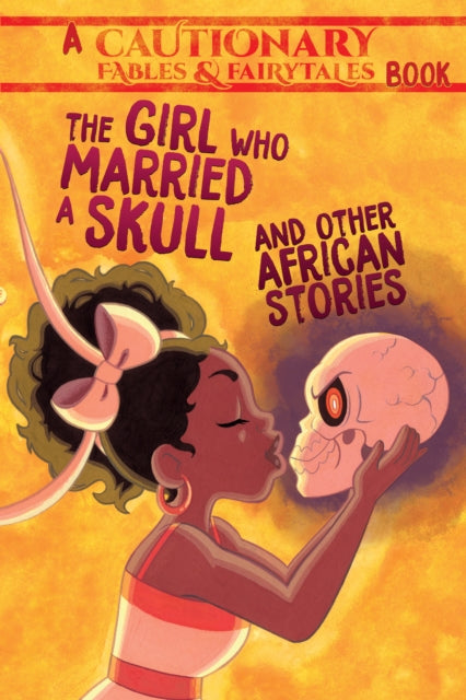 Book cover of: Girl Who Married a Skull. By: Mary Cagle