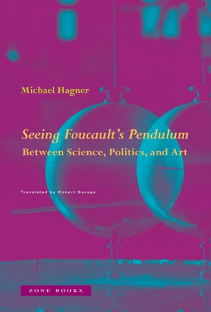Seeing Foucault's Pendulum