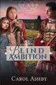 Book cover of: Blind Ambition. By: Carol Ashby
