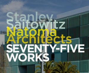Stanley Saitowitz / Natoma Architects, Seventy-five Works