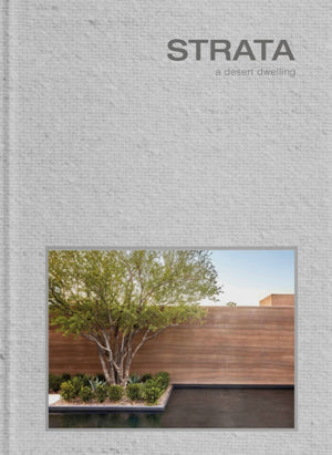 Strata, a desert dwelling