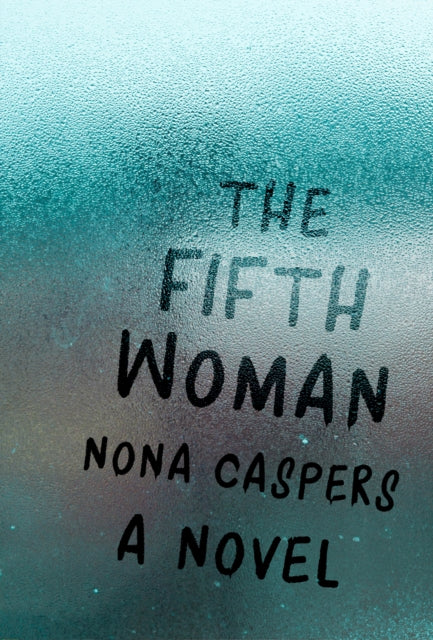Book cover of: Fifth Woman. By: Nona Caspers
