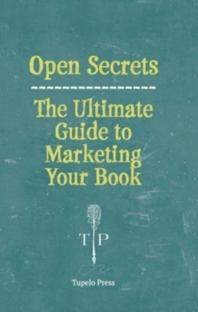 Book cover of: Open Secrets. By: Tupelo Press