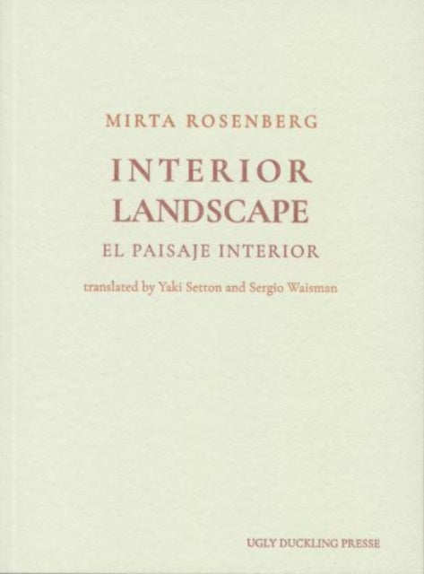 Interior Landscape 9781946604170 Mirta Rosenberg