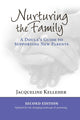 Book cover of: Nurturing the Family: A Doula's Guide to Supporting New Parents