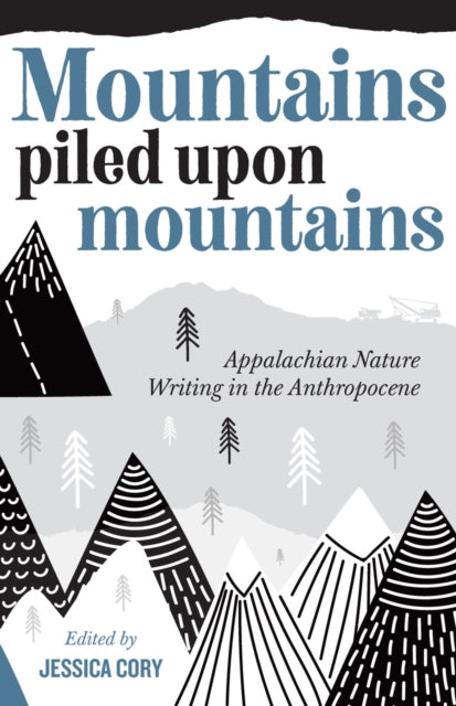 Book cover of: Mountains Piled Upon Mountains. By: Jessica Cory