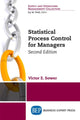 Book cover of: Statistical Process Control for Managers. By: Victor Sower